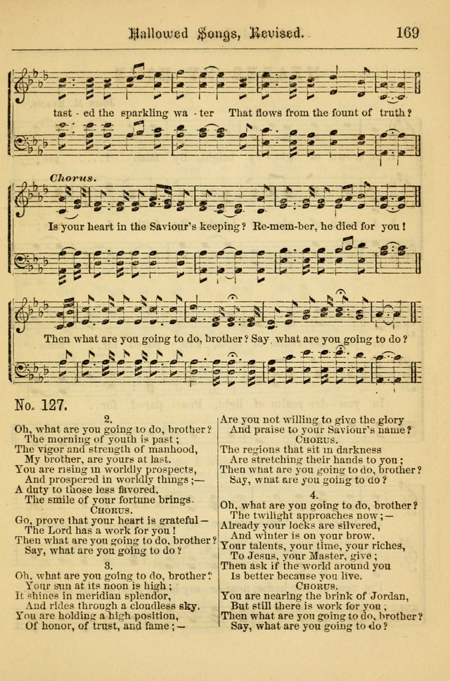 Hallowed Songs: for prayer and social meetings, containing hymns and tunes, carefully selected from all sources, both old and new, and are of the most spiritual..(Newly Revised) page 169