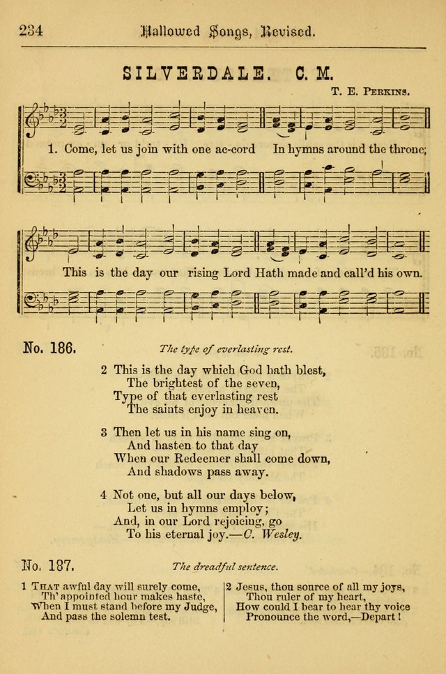 Hallowed Songs: for prayer and social meetings, containing hymns and tunes, carefully selected from all sources, both old and new, and are of the most spiritual..(Newly Revised) page 234