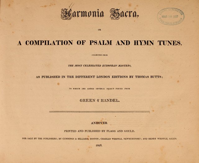 Harmonia Sacra: a Compilation of Psalm and Hymn Tunes [from the most celebrated European masters] page 1