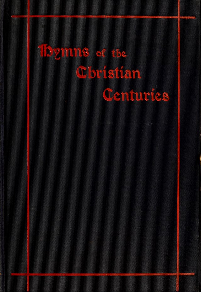 Hymns of the Christian Centuries page i