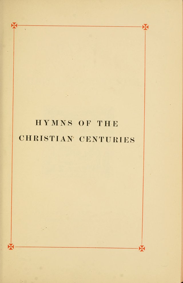 Hymns of the Christian Centuries page vii