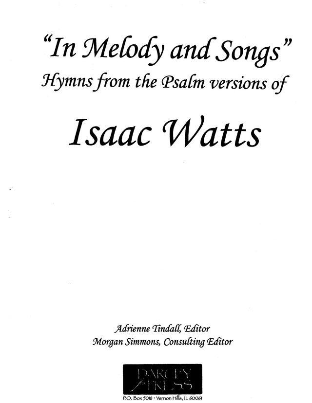 In Melody and Songs: hymns from the Psalm versions of Isaac Watts page i