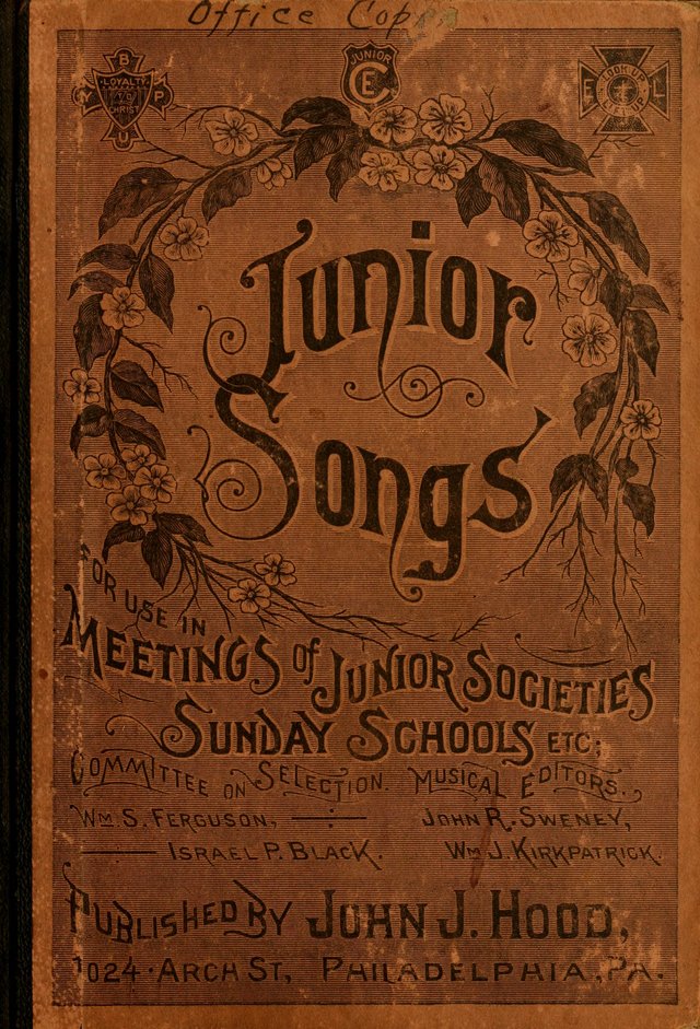 Junior Songs: a collection of sacred hymns and songs; for use in meetings of junior societies, Sunday Schools, etc. page i