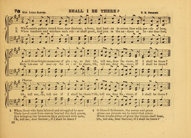 The Jewel: a selection of hymns and tunes for the Sabbath school, designed as a supplement to "The Gem" page 85