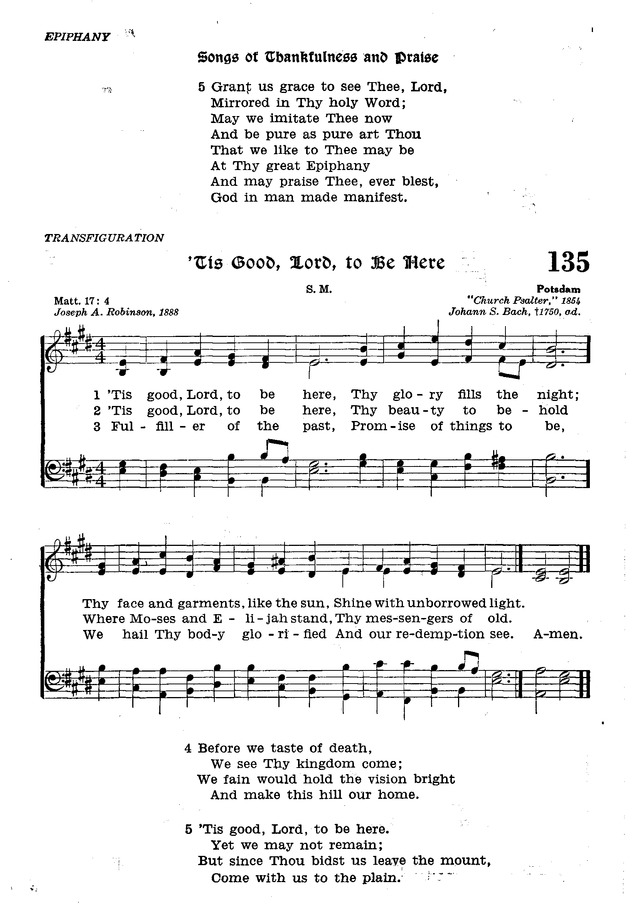 The Lutheran Hymnal 135. 'Tis good, Lord, to be here