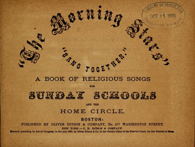 The Morning Stars Sang Together: a book of religious songs for Sunday schools and the home circle page 2