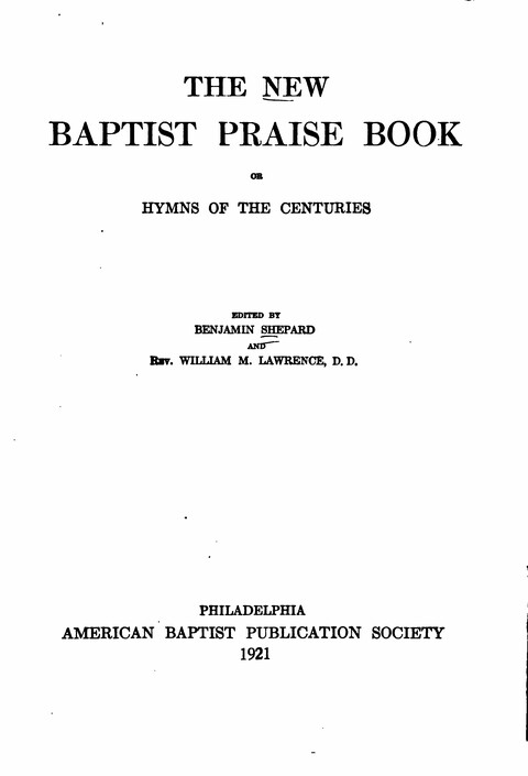 The New Baptist Praise Book: or, Hymns of the Centuries page vi