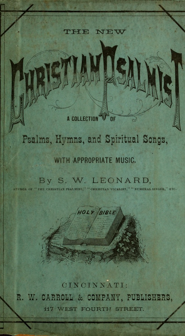 New Christian Psalmist: a collection of psalms, hymns, and spiritual songs, with appropriate music, original and selected, suitable for family and congregational worship, singing classes and Sunday-sc page 2