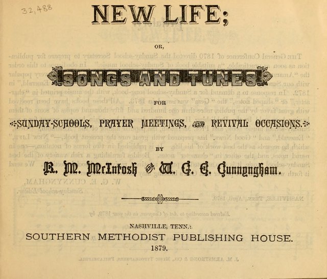 New Life: or, Songs and Tunes for Sunday-Schools, Prayer Meetings, and Private Occasions page 1