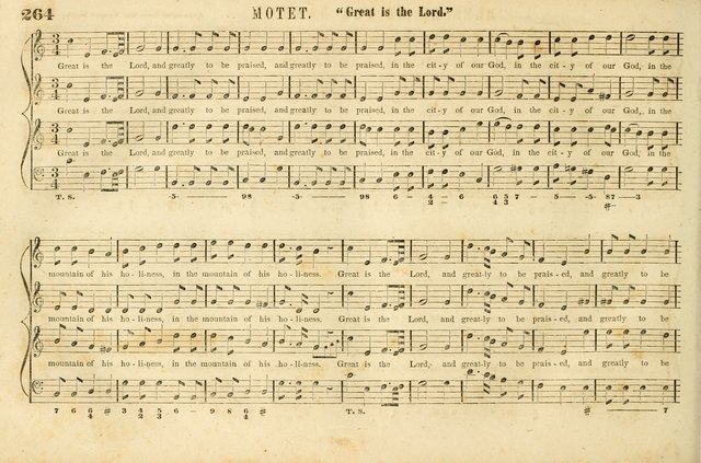 The New York Choralist: a new and copious collection of Psalm and hymn tunes adapted to all the various metres in general use with a large variety of anthems and set pieces page 264