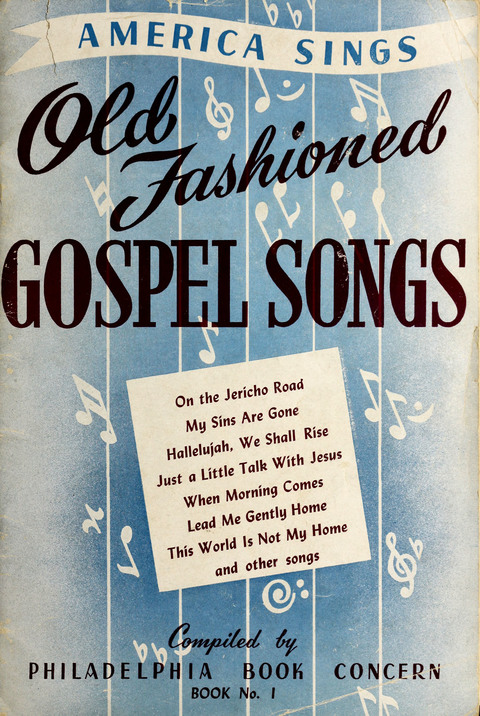 Old Fashioned Gospel Songs No. 1 page cover