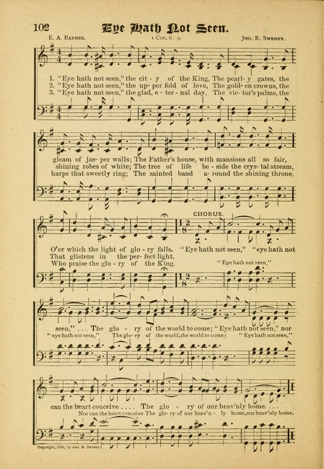 Our Praise in Song: a collection of hymns and sacred melodies, adapted for use by Sunday schools, Endeavor societies, Epworth Leagues, evangelists, pastors, choristers, etc. page 102