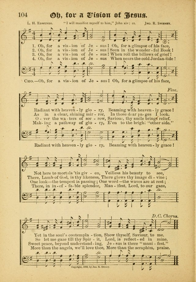 Our Praise in Song: a collection of hymns and sacred melodies, adapted for use by Sunday schools, Endeavor societies, Epworth Leagues, evangelists, pastors, choristers, etc. page 104
