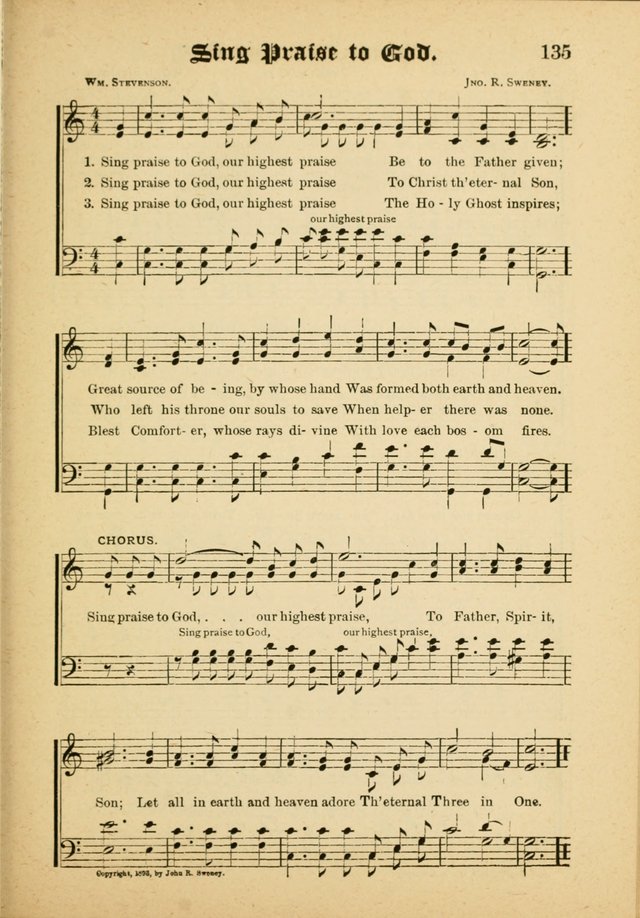 Our Praise in Song: a collection of hymns and sacred melodies, adapted for use by Sunday schools, Endeavor societies, Epworth Leagues, evangelists, pastors, choristers, etc. page 135