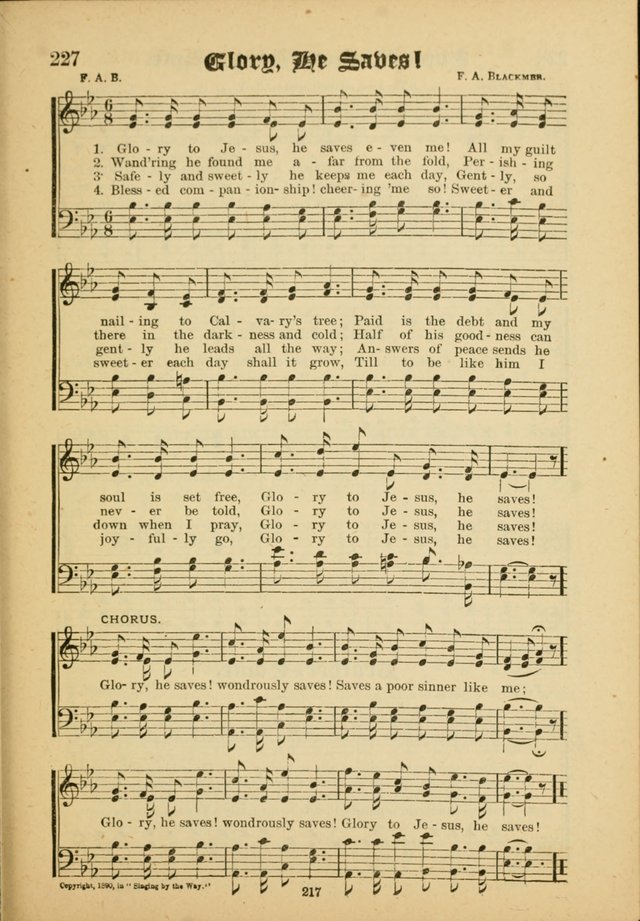 Our Praise in Song: a collection of hymns and sacred melodies, adapted for use by Sunday schools, Endeavor societies, Epworth Leagues, evangelists, pastors, choristers, etc. page 217