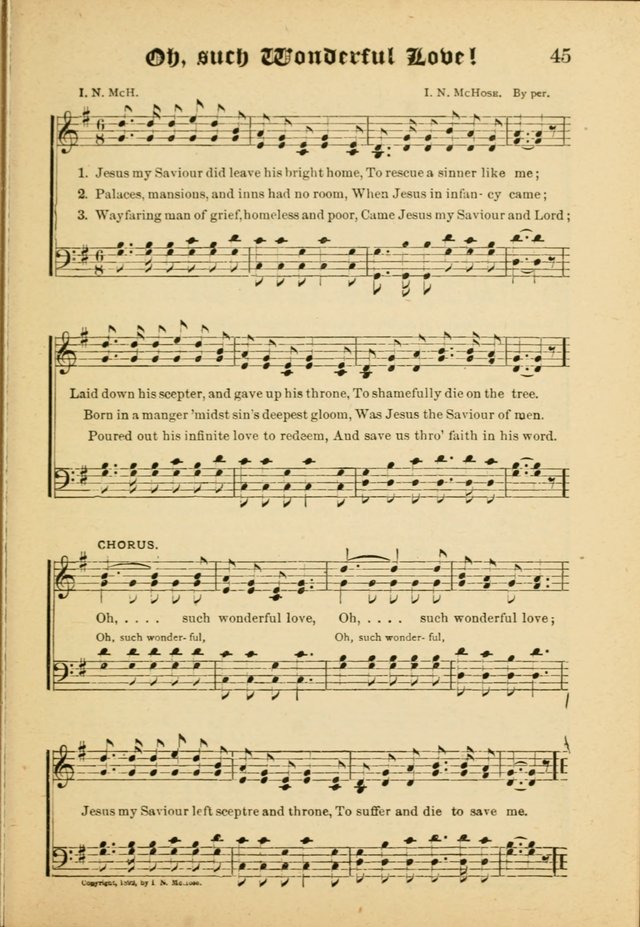 Our Praise in Song: a collection of hymns and sacred melodies, adapted for use by Sunday schools, Endeavor societies, Epworth Leagues, evangelists, pastors, choristers, etc. page 45