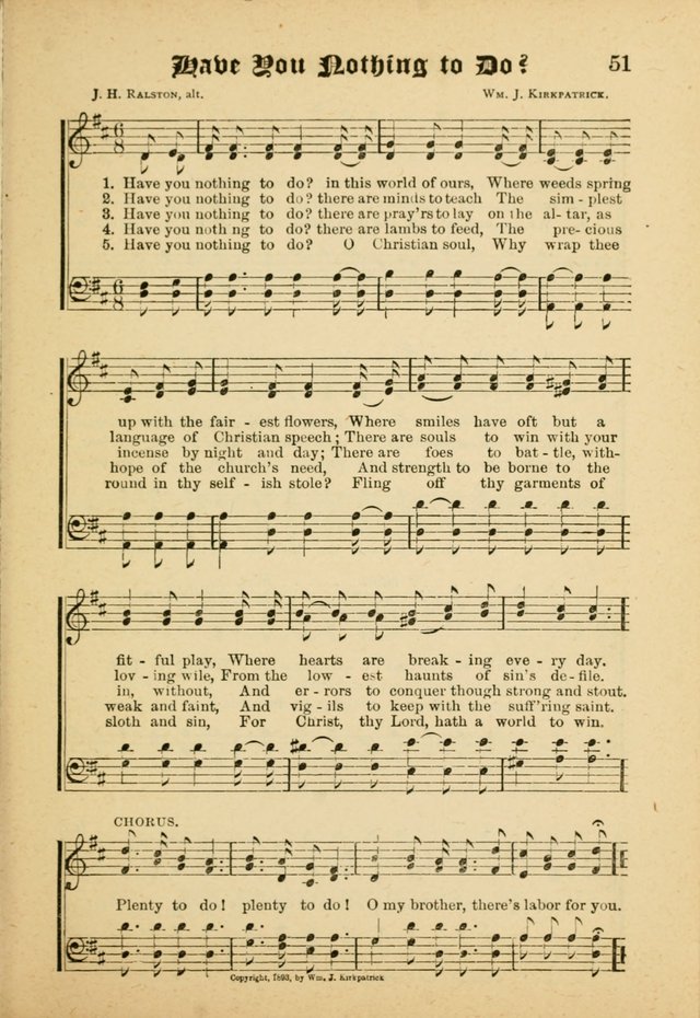 Our Praise in Song: a collection of hymns and sacred melodies, adapted for use by Sunday schools, Endeavor societies, Epworth Leagues, evangelists, pastors, choristers, etc. page 51