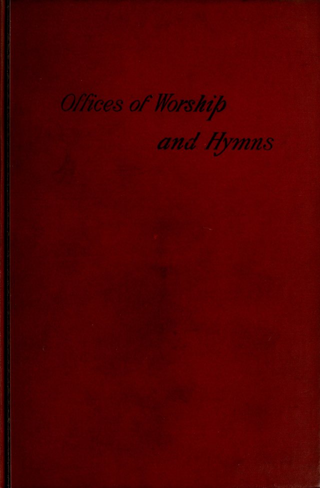 Offices of Worship and Hymns: with tunes, 3rd ed., revised and enlarged page 2