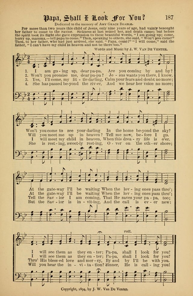 The Peacemaker: a collection of sacred songs and hymns for use in all services of the church, Sunday-school, home circle, and all kinds of evangelistic work page 187