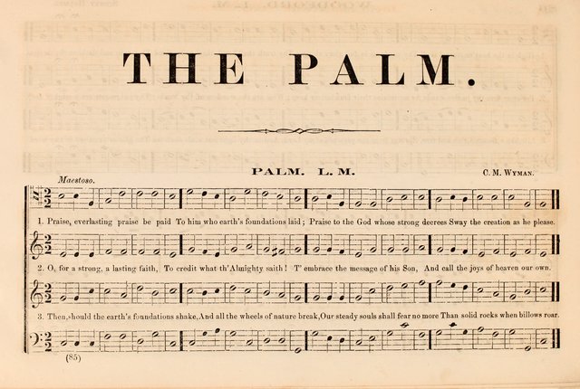 The Palm: a collection of sacred music, for choirs, singing schools and conventions page 85