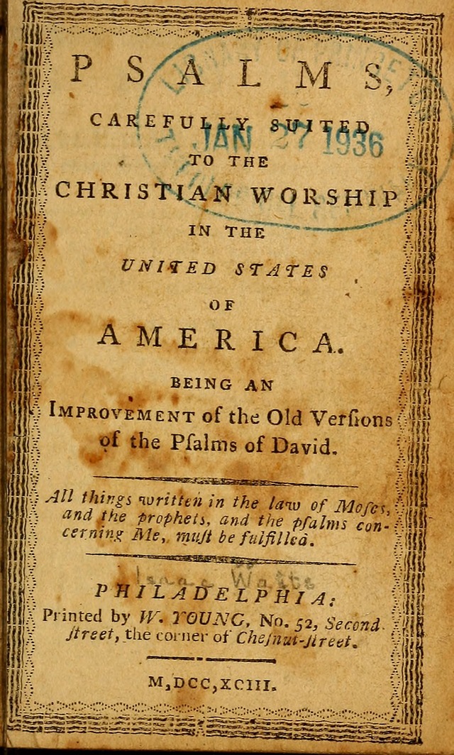 Psalms, carefully suited to the Christian worship in the United States of America: being an improvement of the old versions of the Psalms of David. page ii