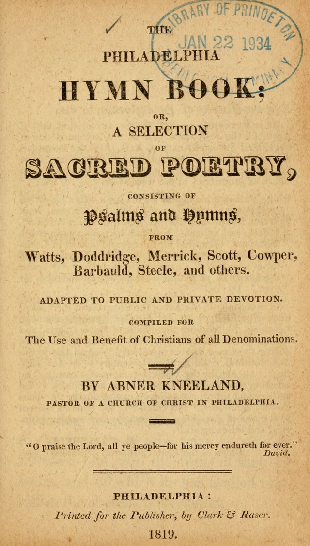 The Philadelphia Hymn Book; or, a selection of sacred poetry, consisting of psalms and hymns from Watts...and others, adapted to public and private devotion page 8