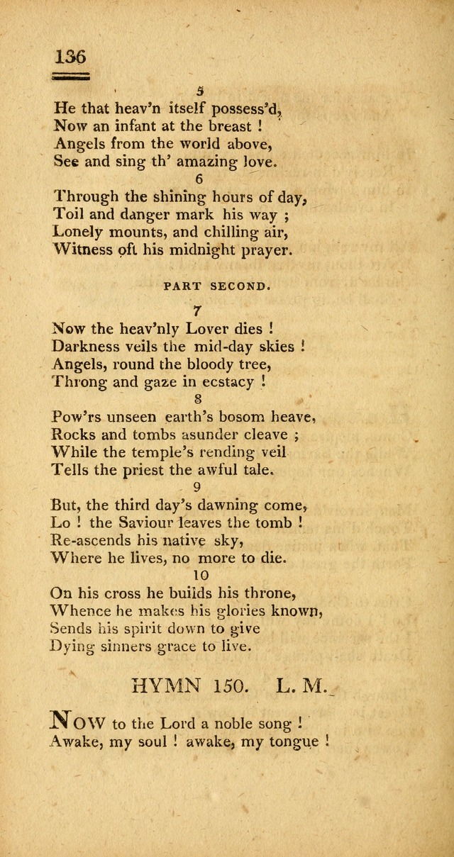 Psalms, Hymns and Spiritual Songs: selected and designed for the use of  the church universal, in public and private devotion; with an appendix, containing the original hymns omitted in the last ed. page 138