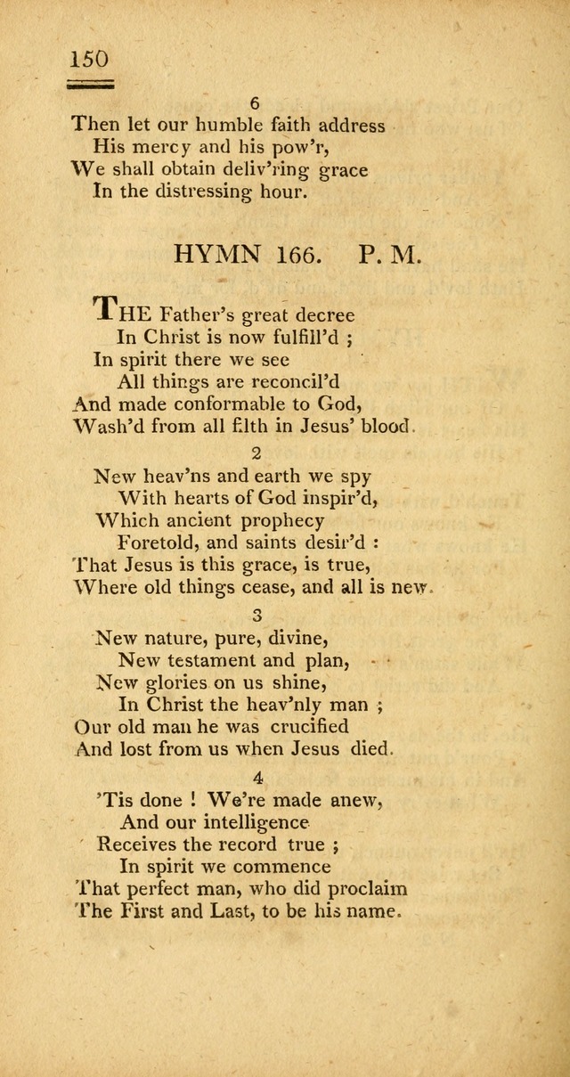 Psalms, Hymns and Spiritual Songs: selected and designed for the use of  the church universal, in public and private devotion; with an appendix, containing the original hymns omitted in the last ed. page 152