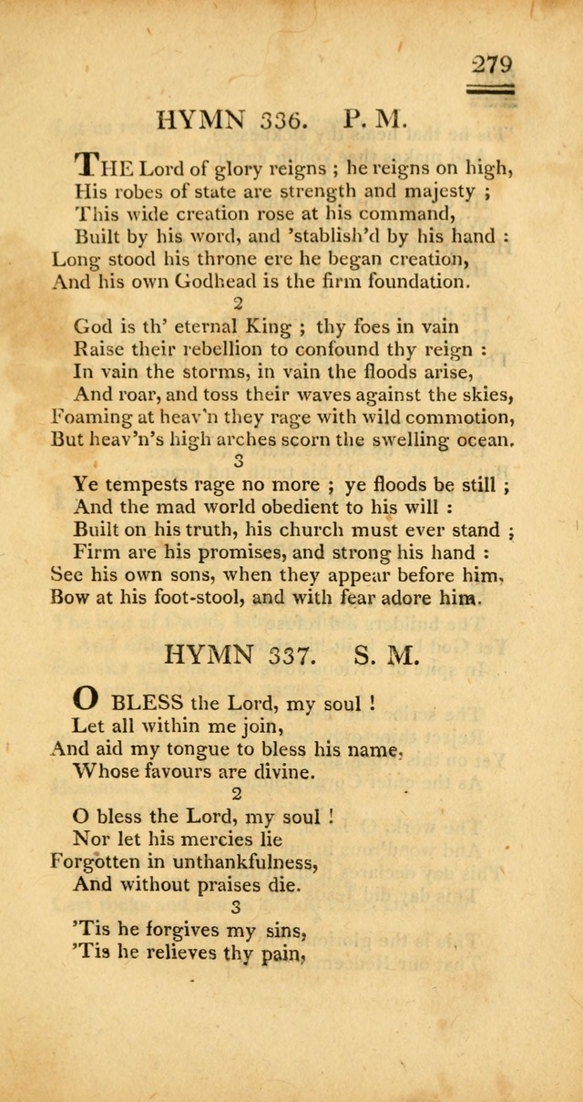 Psalms, Hymns and Spiritual Songs: selected and designed for the use of  the church universal, in public and private devotion; with an appendix, containing the original hymns omitted in the last ed. page 281