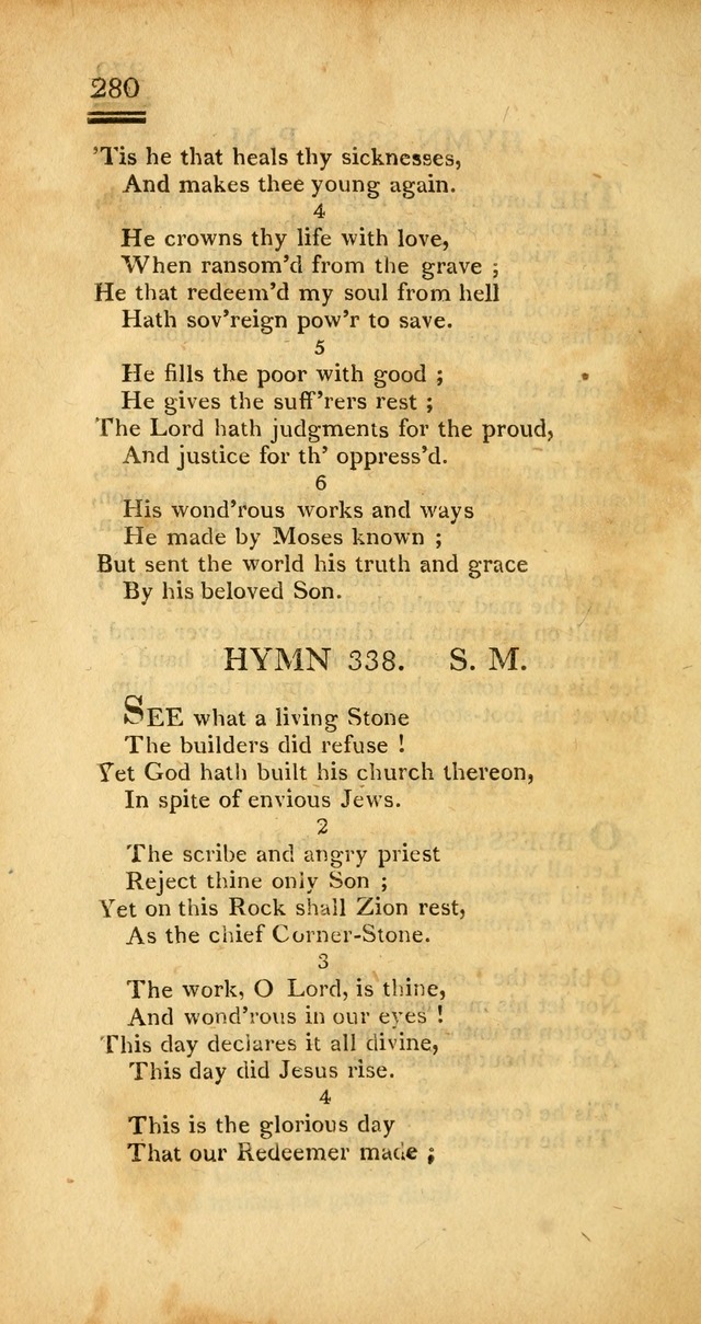 Psalms, Hymns and Spiritual Songs: selected and designed for the use of  the church universal, in public and private devotion; with an appendix, containing the original hymns omitted in the last ed. page 282