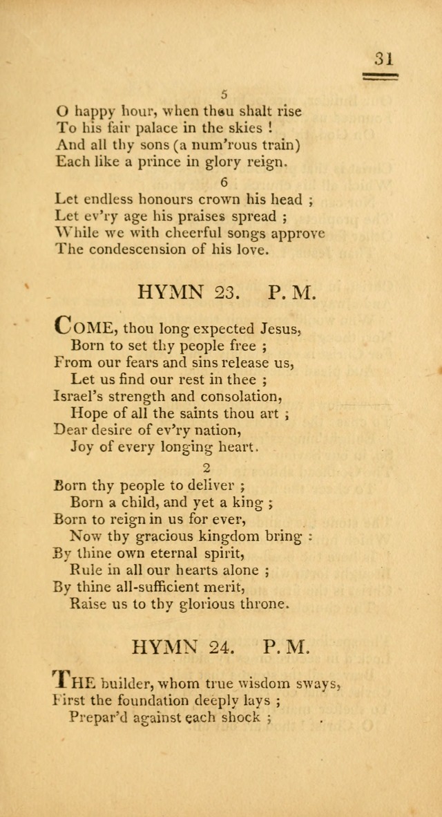 Psalms, Hymns and Spiritual Songs: selected and designed for the use of  the church universal, in public and private devotion; with an appendix, containing the original hymns omitted in the last ed. page 31