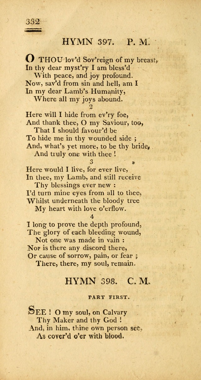 Psalms, Hymns and Spiritual Songs: selected and designed for the use of  the church universal, in public and private devotion; with an appendix, containing the original hymns omitted in the last ed. page 334