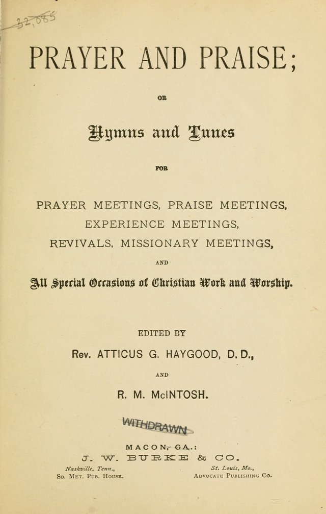 Prayer and Praise: or Hymns and Tunes for Prayer Meetings, Praise Meetings, Experience Meetings, Revivals, Missionary Meetings and all special occasions of Christian work and worship page 1