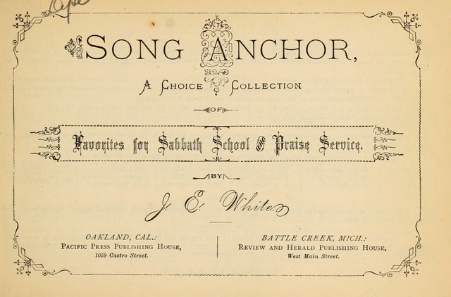 Song Anchor: a Choice Collection of Favorites for Sabbath School and Praise Service page 1