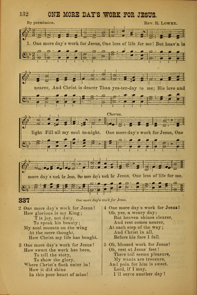 Songs of Devotion for Christian Assocations: a collection of psalms, hymns, spiritual songs, with music for chuch services, prayer and conference meetings, religious conventions, and family worship. page 132