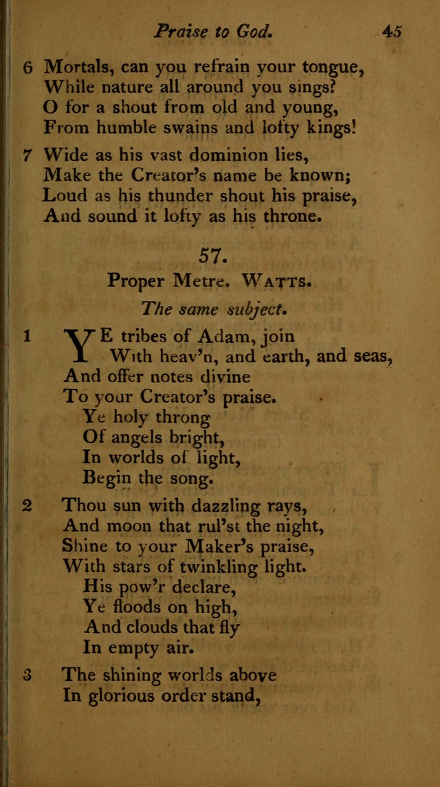 A Selection of Sacred Poetry: consisting of psalms and hymns, from Watts, Doddridge, Merrick, Scott, Cowper, Barbauld, Steele ...compiled for  the use of the Unitarian Church in Philadelphia page 45