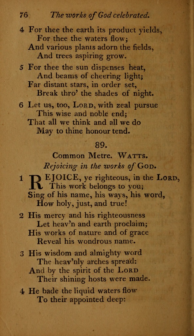 A Selection of Sacred Poetry: consisting of psalms and hymns, from Watts, Doddridge, Merrick, Scott, Cowper, Barbauld, Steele ...compiled for  the use of the Unitarian Church in Philadelphia page 76