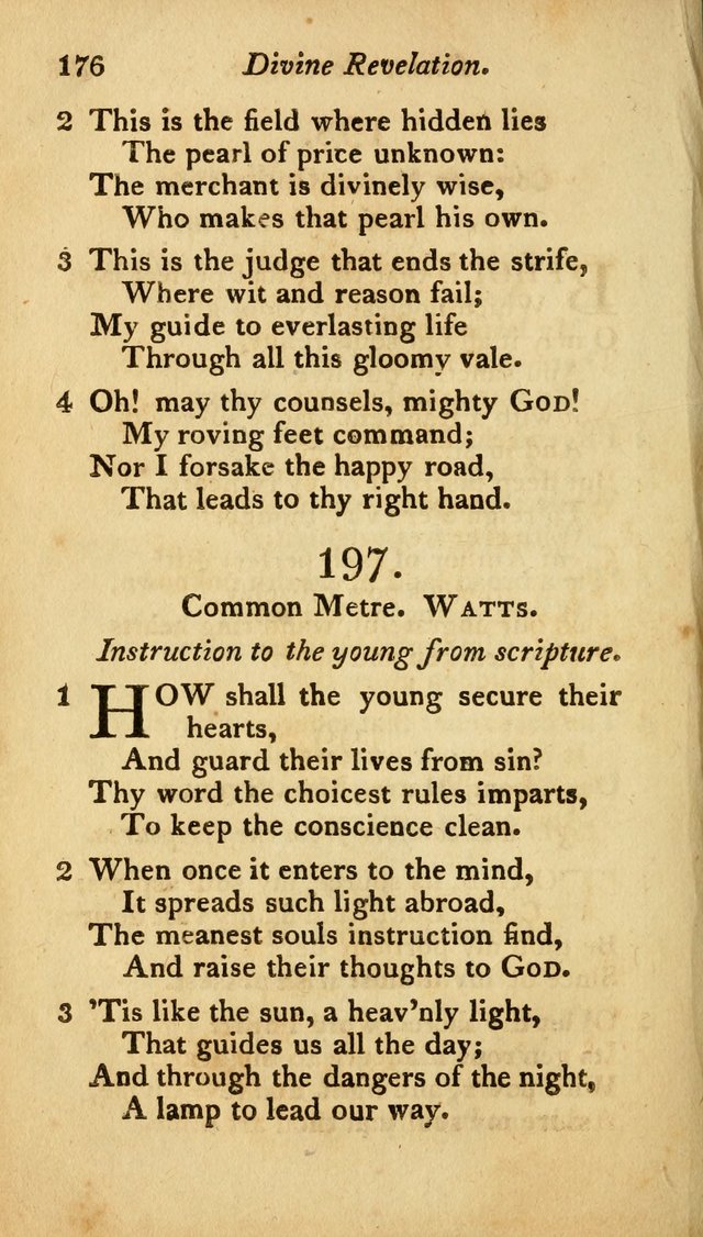 A Selection of Sacred Poetry: consisting of psalms and hymns from Watts, Doddridge, Merrick, Scott, Cowper, Barbauld, Steele, and others (2nd ed.) page 176