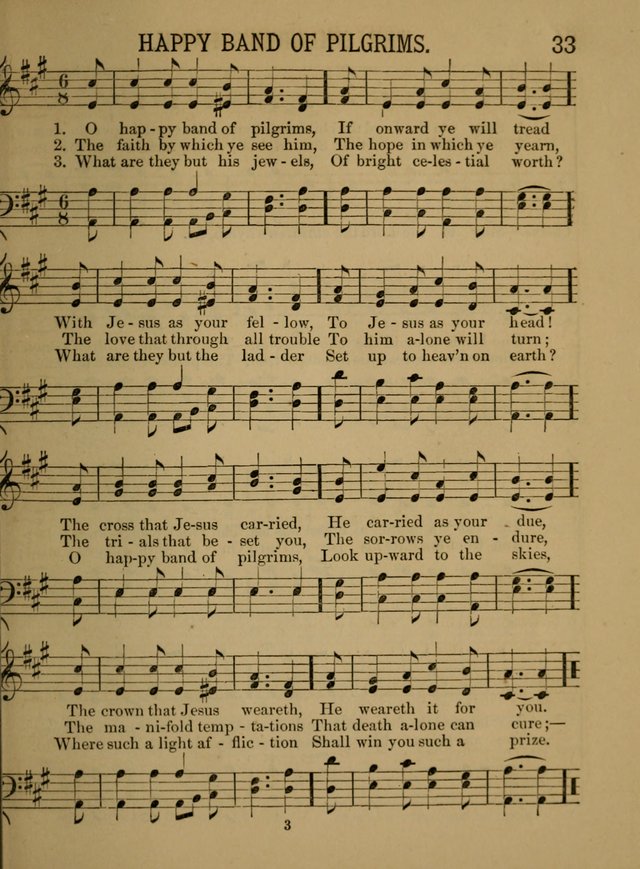 Sunday-School Songs: a new collection of hymns and tunes specially prepared for the use of Sunday-schools and for social and family worship. (3rd. ed.) page 33