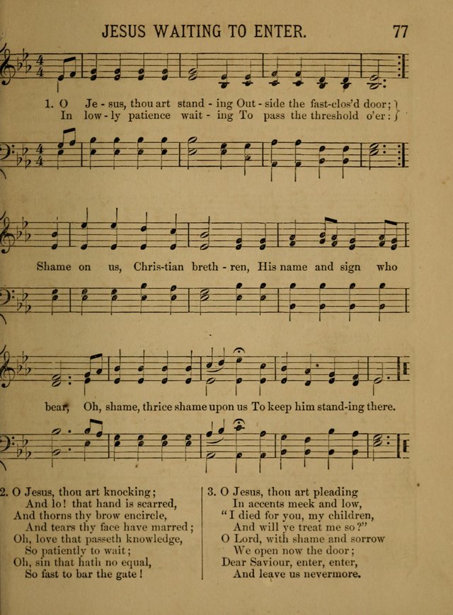 Sunday-School Songs: a new collection of hymns and tunes specially prepared for the use of Sunday-schools and for social and family worship. (3rd. ed.) page 77