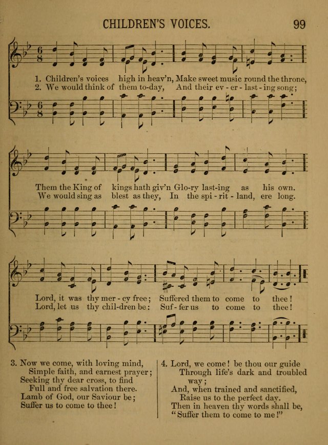 Sunday-School Songs: a new collection of hymns and tunes specially prepared for the use of Sunday-schools and for social and family worship. (3rd. ed.) page 99