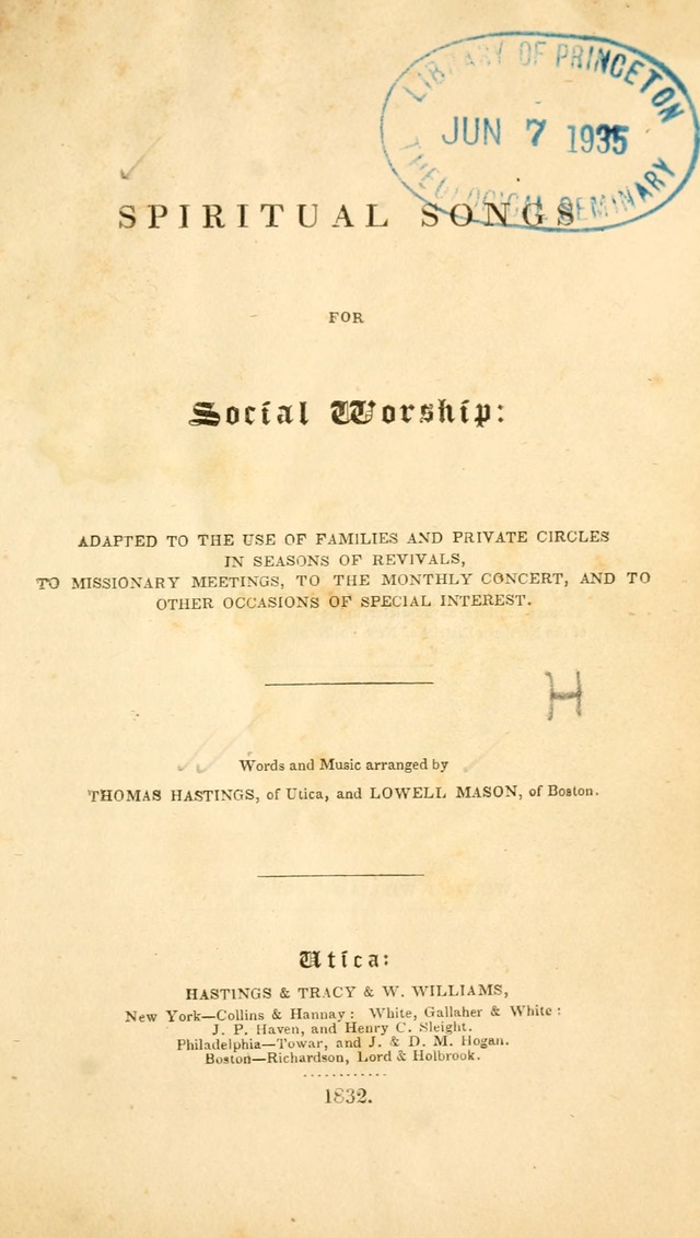 Spiritual songs for social worship: adapted to the use of families and private circles in seasons of revival, to missionary meetings, to the monthly concert, and to other occasions of special interest page 8