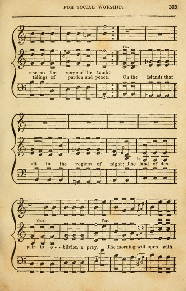 Spiritual Songs for Social Worship: adapted to the use of families and private circles in seasons of rivival, to missionary meetings, to the monthly concert, and to other occasions of special interest page 303