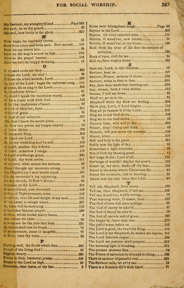 Spiritual Songs for Social Worship: adapted to the use of families and private circles in seasons of rivival, to missionary meetings, to the monthly concert, and to other occasions of special interest page 327