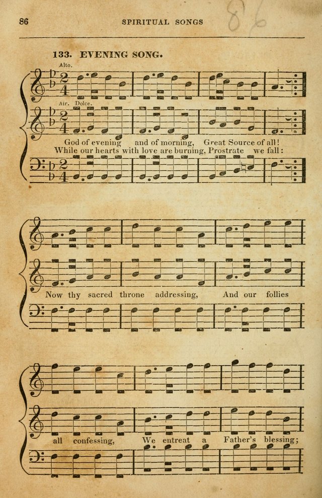 Spiritual Songs for Social Worship: adapted to the use of families and private circles in seasons of rivival, to missionary meetings, to the monthly concert, and to other occasions of special interest page 86