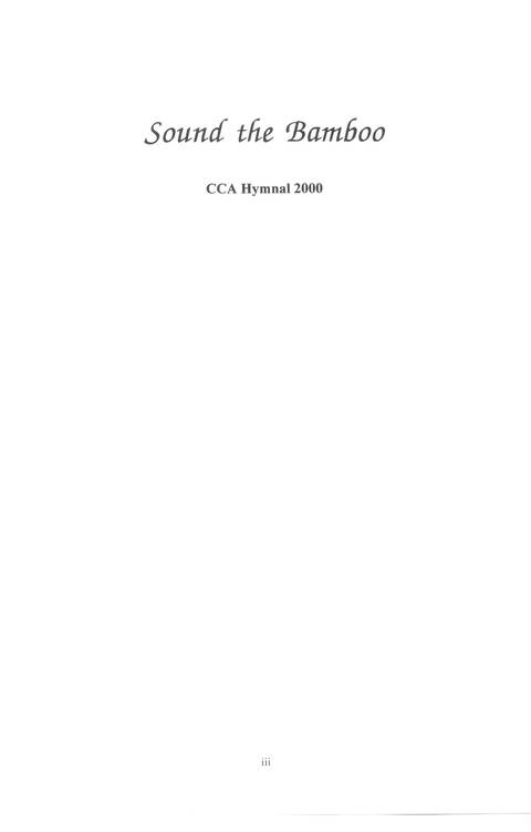 Sound the Bamboo: CCA Hymnal 2000 page iii