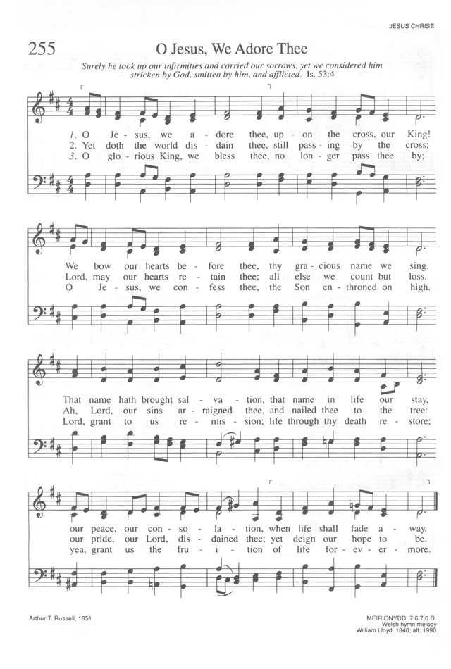 Trinity Hymnal (Rev. ed.) 255. O Jesus, we adore thee