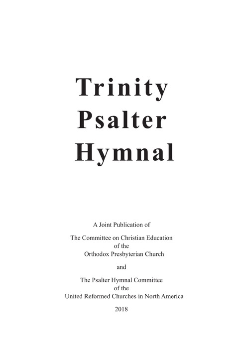 Trinity Psalter Hymnal page iv