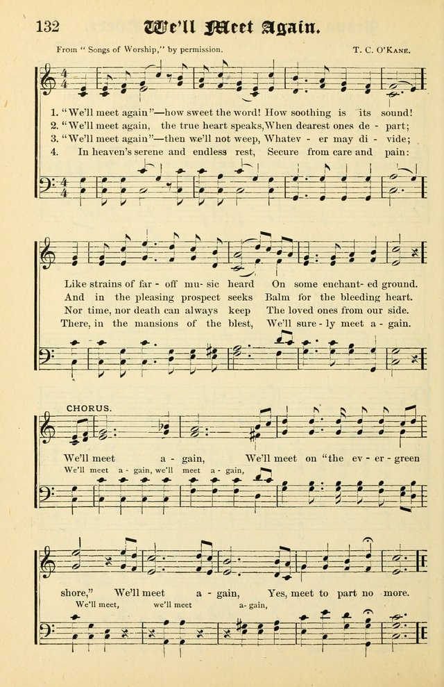 Unfading Treasures: a compilation of sacred songs and hymns, adapted for use by Sunday schools, Epworth Leagues, endeavor societies, pastors, evangelists, choristers, etc. page 132