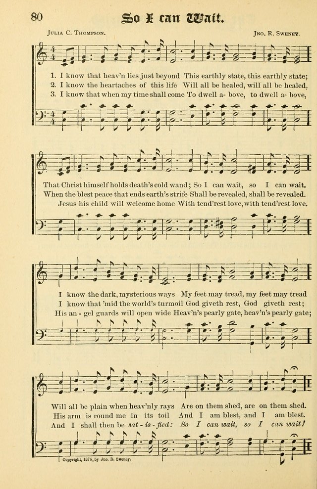 Unfading Treasures: a compilation of sacred songs and hymns, adapted for use by Sunday schools, Epworth Leagues, endeavor societies, pastors, evangelists, choristers, etc. page 80